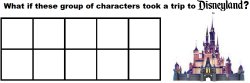 Characters took a trip to Disneyland blank meme Meme Template