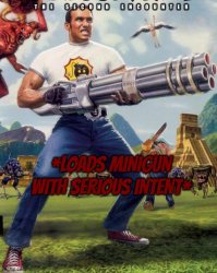 Loads minigun with serious intent Meme Template