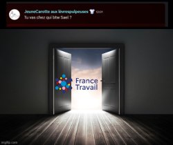 Porte ouverte france travail Meme Template