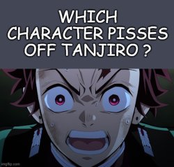 tanjiro angry meme Meme Template
