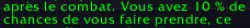 10% de chances de vous faire prendre Meme Template