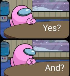 Yes and Meme Template