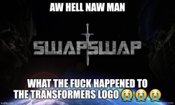 Transformers but it's the underSWAP au called SwapSwap. Meme Template