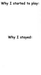 Why I Stayed Meme Template