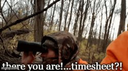 I'll find you on timesheet day Meme Template