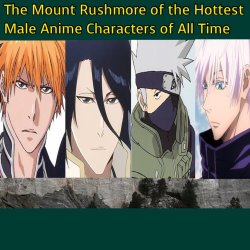the mount rushmore of the hottest male anime characters Meme Template