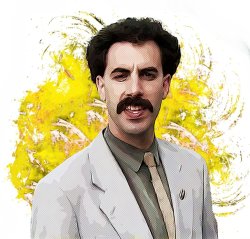 borat pain in assholes Meme Template