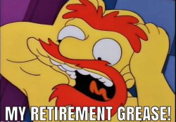 Simpsons my retirement grease Meme Template