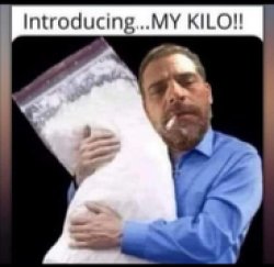 Hunter Biden my Kilo Meme Template