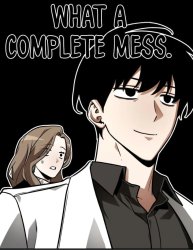 What a complete mess Meme Template