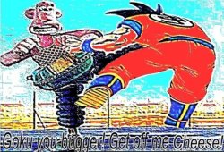 goku you bugger get off me cheese Meme Template