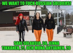 Sari Solakuja, 36, Jenna Tikkanen, 21, och Mona Ahtiainen, 20 Meme Template