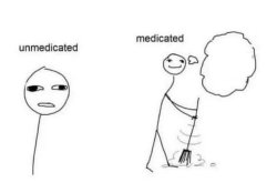 Medicated Meme Template