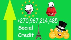 +270 967 214 485 european social credits Meme Template