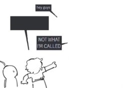 hey guys not what i am called Meme Template