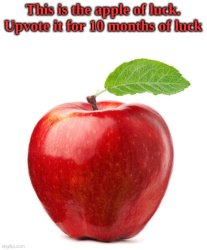 Apple Of Luck Meme Template