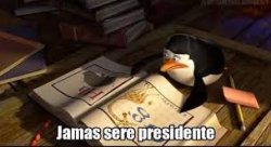Jamás seré presidente Meme Template