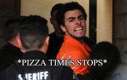 pizza time stops (2024) Meme Template