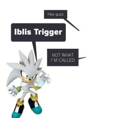 Silver Find Out Who Iblis Trigger Is? Meme Template