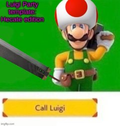 Luigi Party Hecate template Meme Template