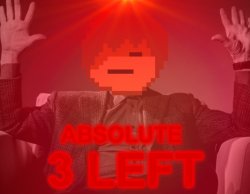 ABSOLUTE 3 LEFT Meme Template