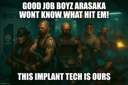 Maelstrom Alcapone with maelstrom gang robbing arasaka tech Meme Template