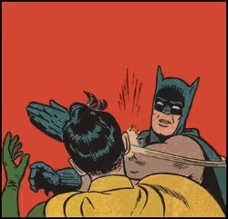 Batman hitting Robin Meme Template