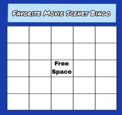 favorite movie scenes bingo Meme Template