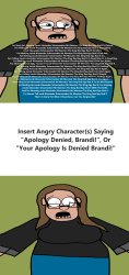Who Denies Brandi's Apology Meme Template