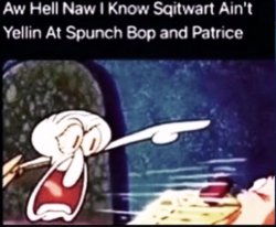 Sqitwart yellin Meme Template