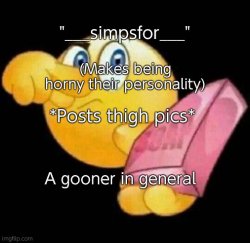 gooner personality Meme Template