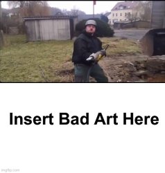 German with Jackhammer shoots Meme Template