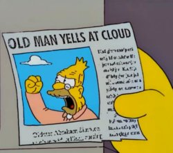 Old man yells at cloud Meme Template