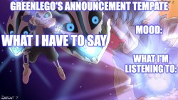 GreenLegoMonkey's 2nd Announcement Template Meme Template