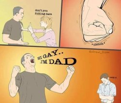 hi gay i'm dad Meme Template