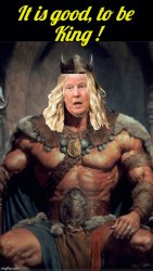 Trump as Barbarian King Meme Template