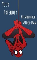 Your friendly neighborhood spiderman Meme Template