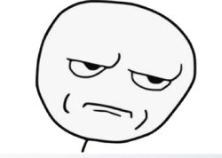 Are you serious Troll face Meme Template