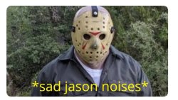 Friday 13th Meme Template