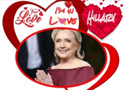Hillary Heart Throb I'm in Love Meme Template