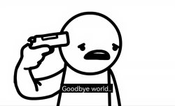 Goodbye world Meme Template