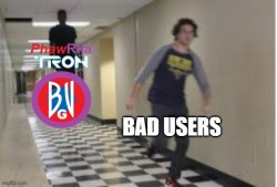 PhawrilaTron Chasing Bad Users Meme Template