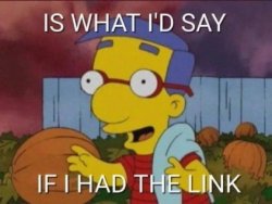 If I had the link Meme Template