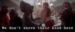 We don't serve their kind here Meme Template