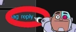use the reply button bro Meme Template