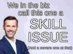 Skill issue Meme Template