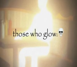 Those who glow Meme Template