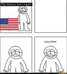 Hey America how's it going Meme Template