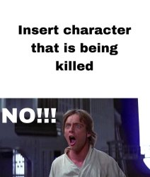 luke says no to who Meme Template