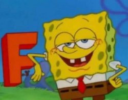 SpongeBob F Meme Template
